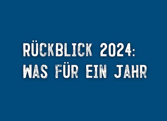 Jahresrückblick 2024 Jahresrückblick 2024